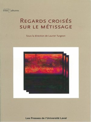 cover image of Regards croisés sur le métissage